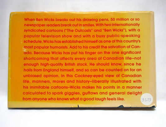 BEN WICKS' CANADA, Canadian Humour by Ben Wicks (1st Ed. SIGNED)