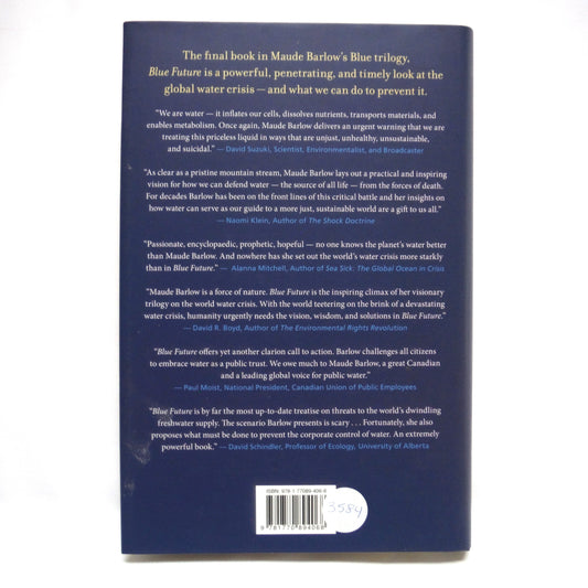 BLUE FUTURE, Protecting Water For People And The Planet Forever, by Maude Barlow (1st Ed. SIGNED)