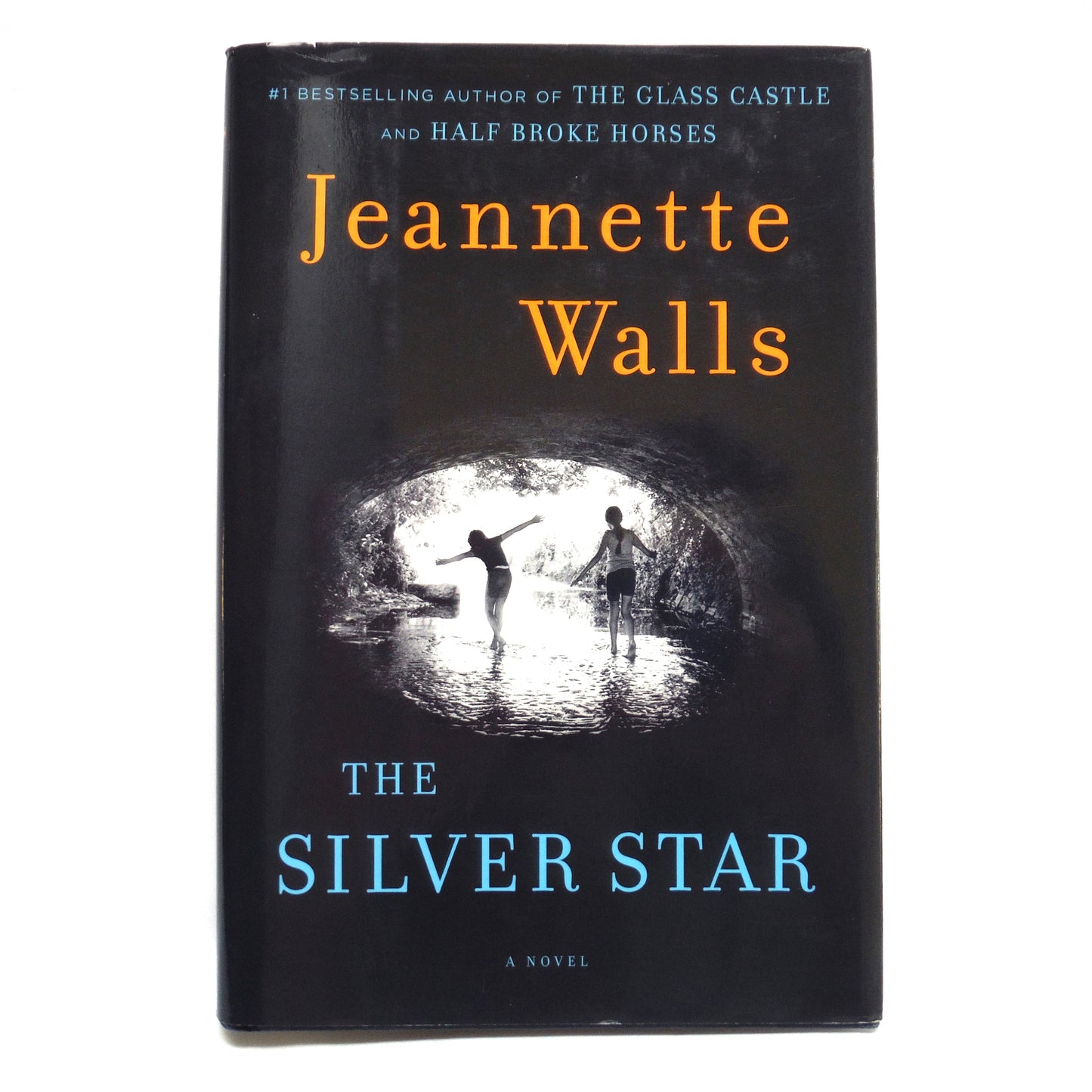 THE SILVER STAR, A Novel by Jeannette Walls (1st Ed. SIGNED)