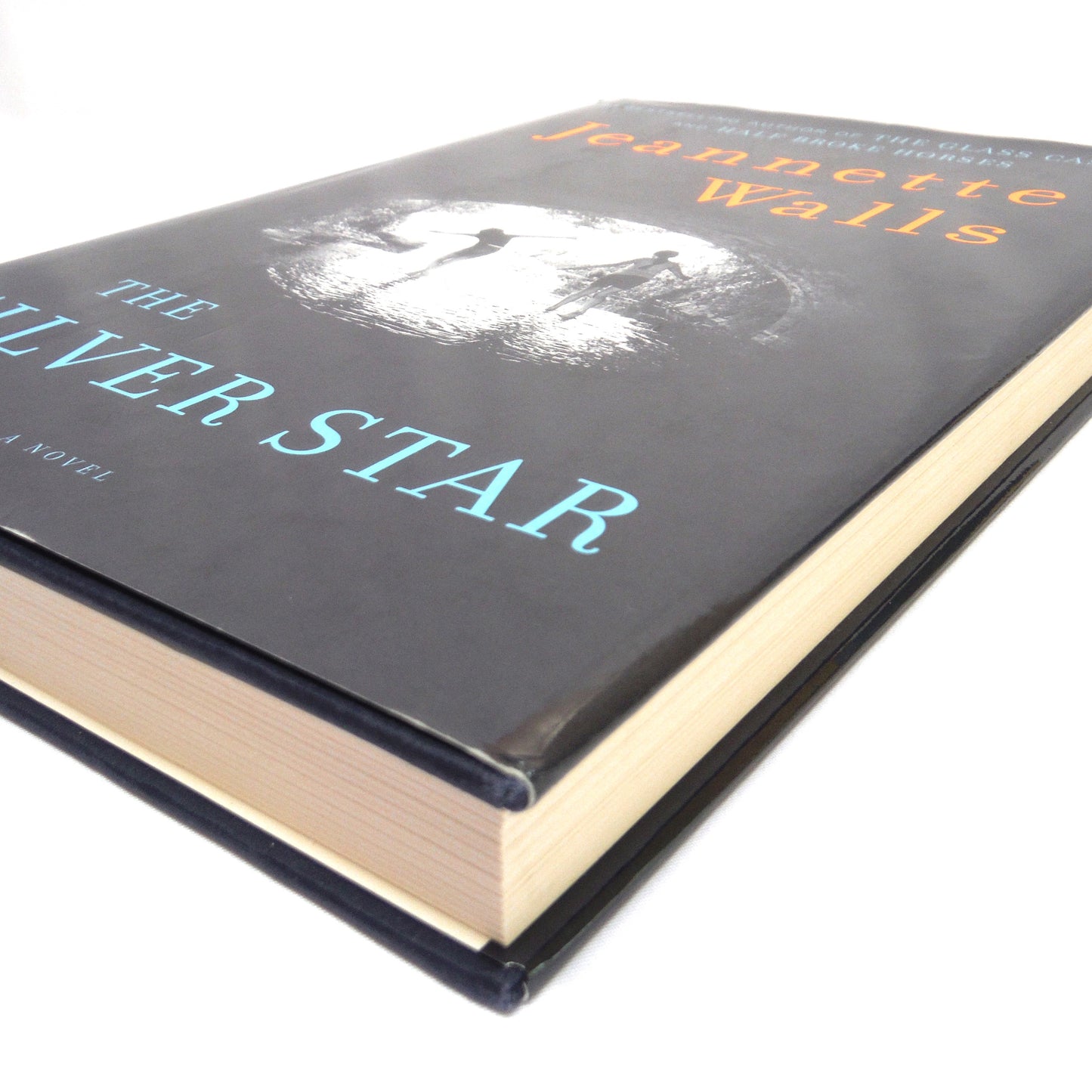 THE SILVER STAR, A Novel by Jeannette Walls (1st Ed. SIGNED)