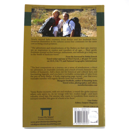 TREKKING THE GLOBE WITH MOSTLY GENTLE FOOTSTEPS, Twelve Countries in Twelve Months, by Irene Butler (1st Ed. SIGNED)