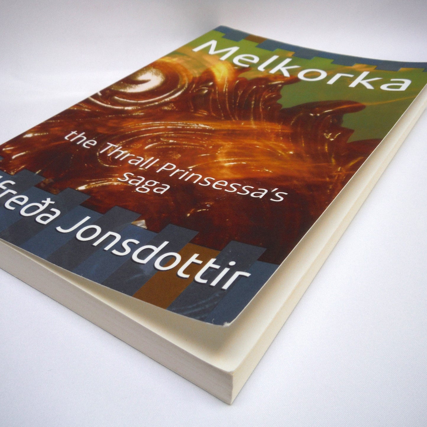 MELKORKA, The Thrall Prinsessa's Saga, by Alfreda Jonsdottir (1st Ed. SIGNED)