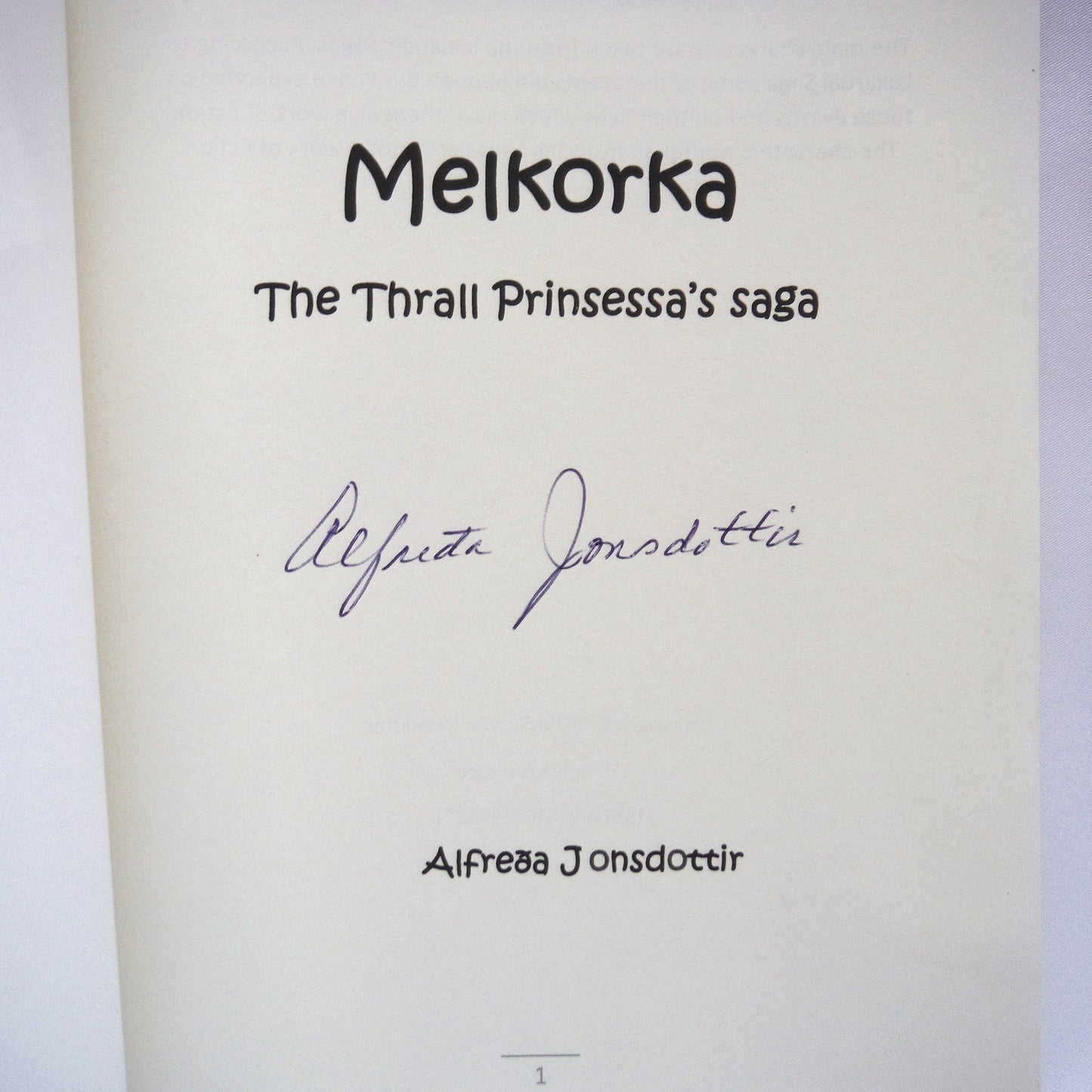 MELKORKA, The Thrall Prinsessa's Saga, by Alfreda Jonsdottir (1st Ed. SIGNED)