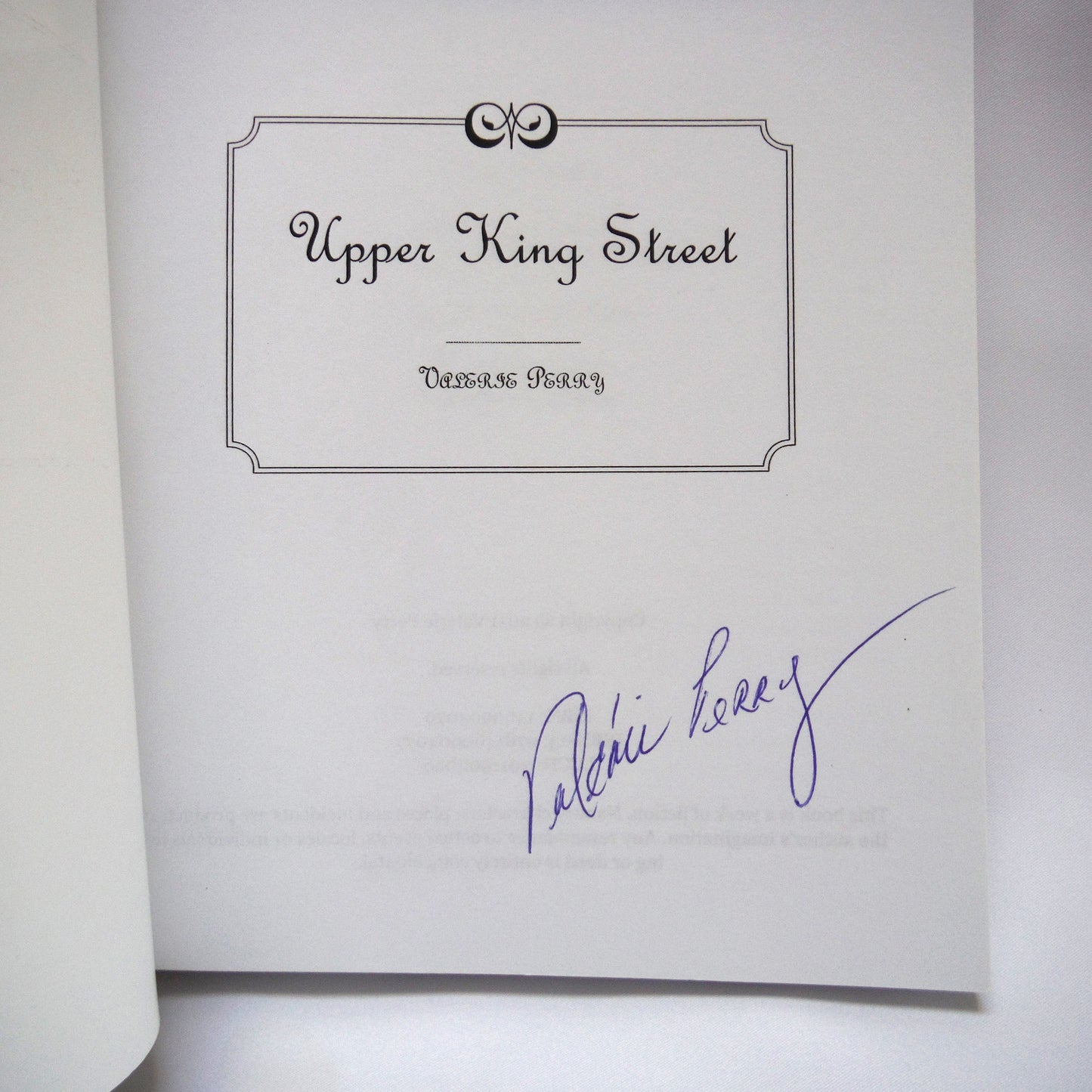 UPPER KING STREET, A Novel by Valerie Perry (1st Ed. SIGNED)
