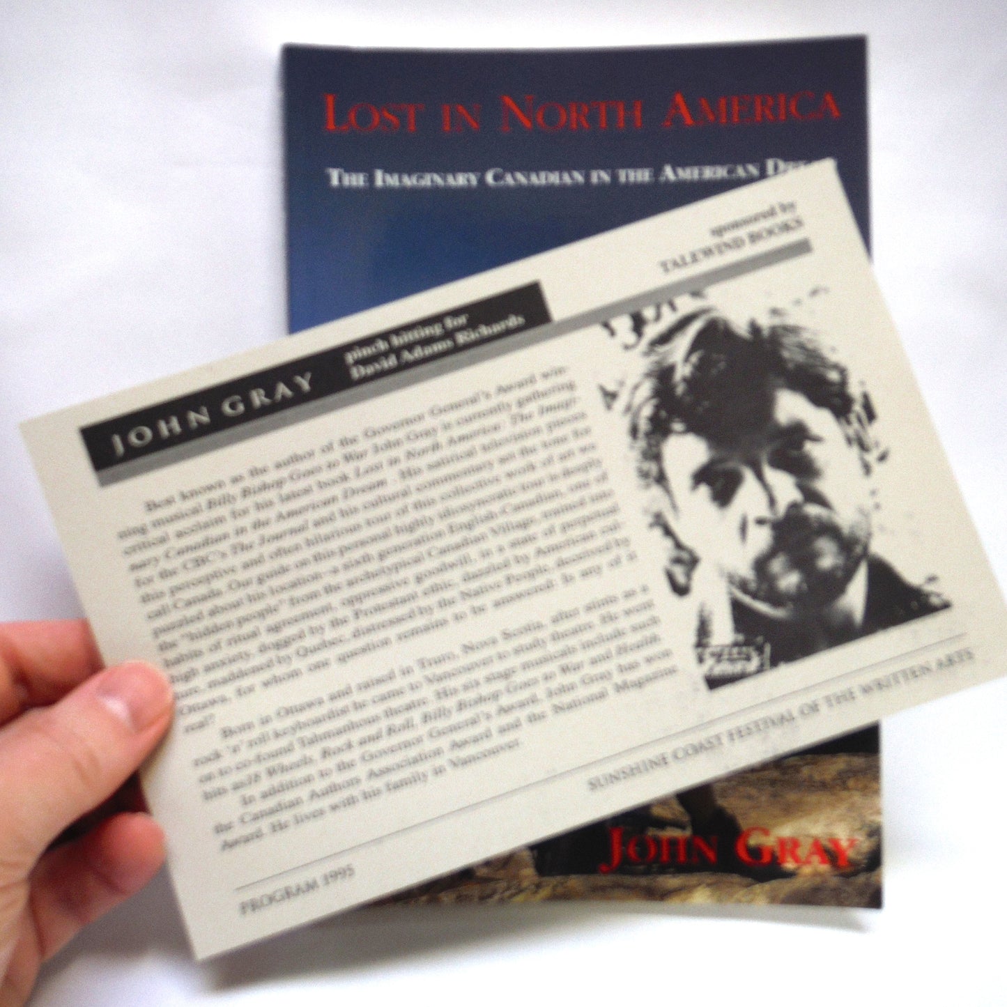 LOST IN NORTH AMERICA, The Imaginary Canadian In The American Dream, by John Gray (1st Ed. SIGNED)