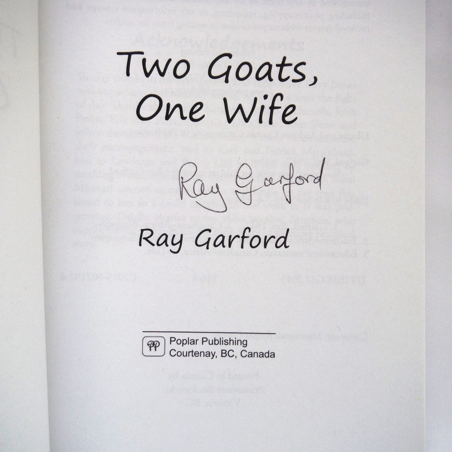 TWO GOATS, ONE WIFE, An African Memoir by Ray Garford (1st Ed. SIGNED)