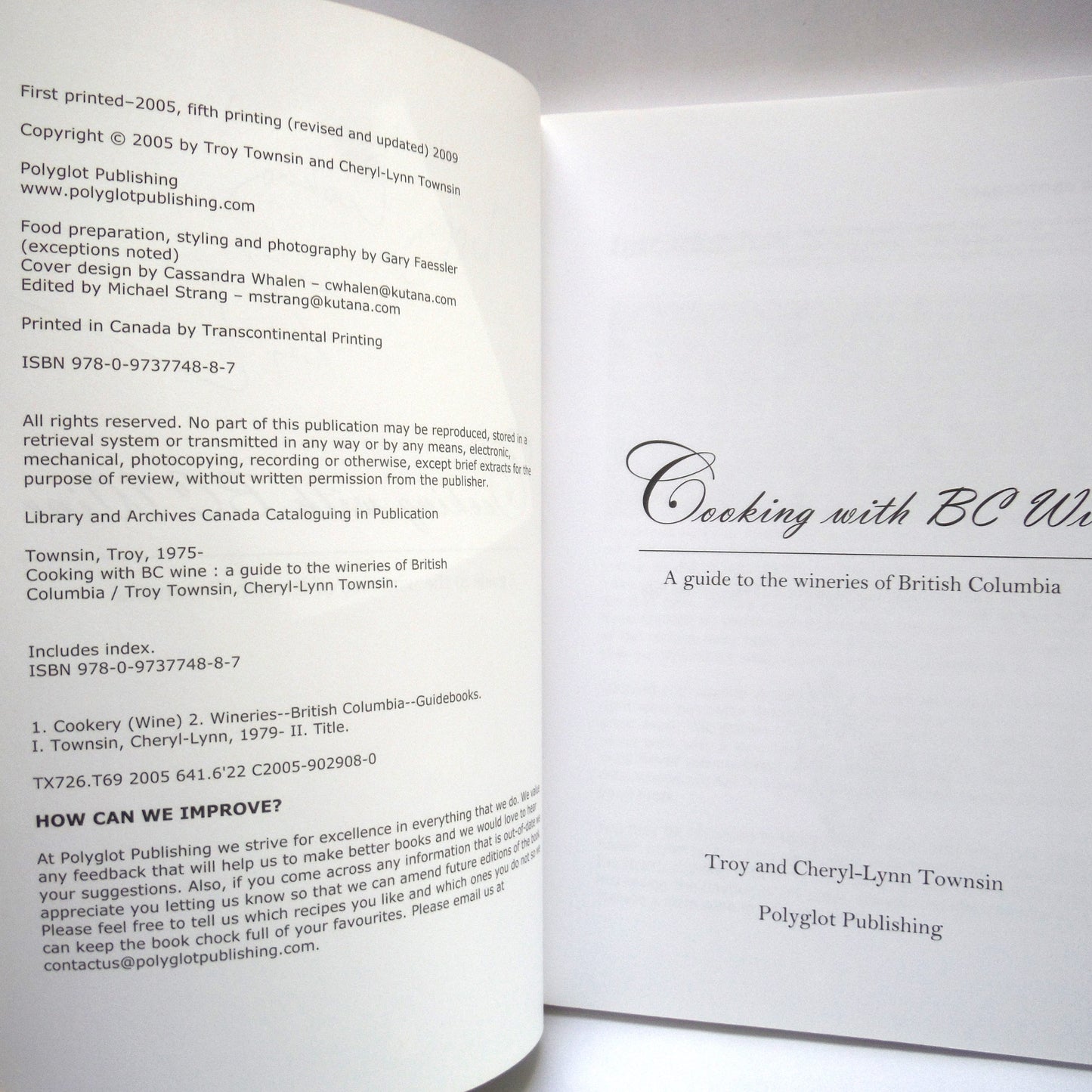 COOKING WITH BC WINE, A Guide to the Wineries of British Columbia, by Troy & Cheryl-Lynn Townsin (2009 SIGNED)