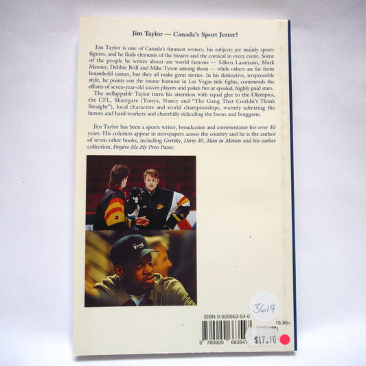 YOU MEAN I GET PAID TO DO THIS? By Jim Taylor - Canada's Sport Jester! (1st Ed. SIGNED)