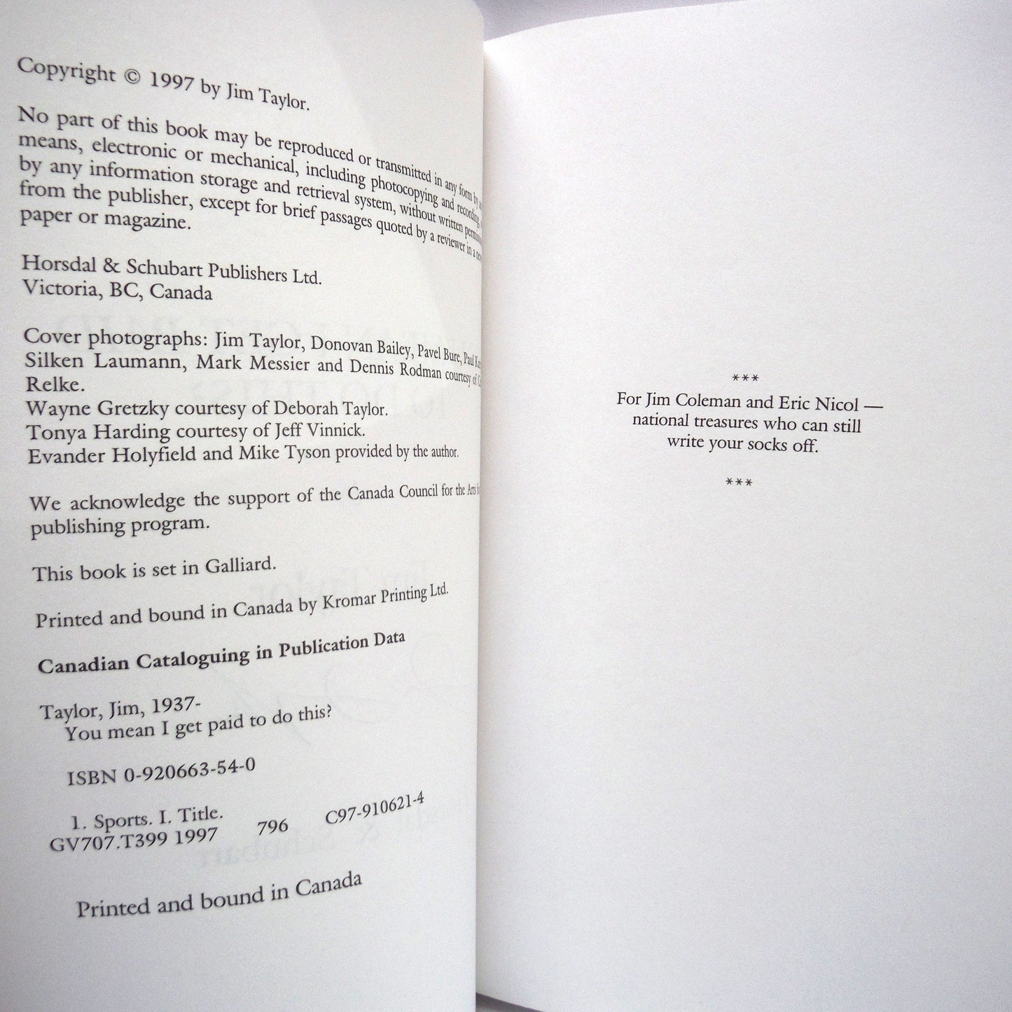 YOU MEAN I GET PAID TO DO THIS? By Jim Taylor - Canada's Sport Jester! (1st Ed. SIGNED)