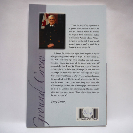 GROUND CREW: Recruit to Squadron Warrant Officer, by Jerry Gerow (1st Ed. SIGNED)