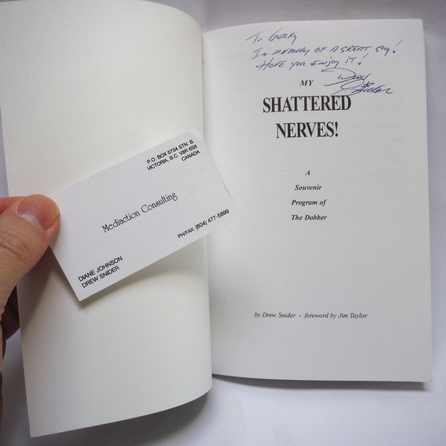 MY SHATTERED NERVES! A Souvenir Program of The Dobber, by Drew Snider (1st Ed. SIGNED)