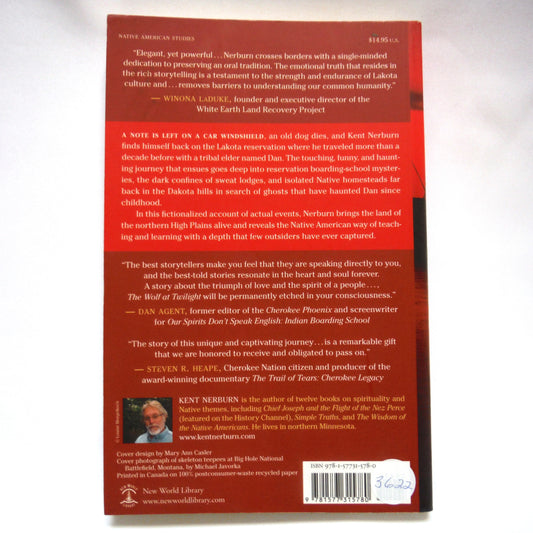 THE WOLF AT TWILIGHT, An Indian Elder's Journey through a Land of Ghosts and Shadows, by Kent Nerburn (1st Ed. SIGNED)