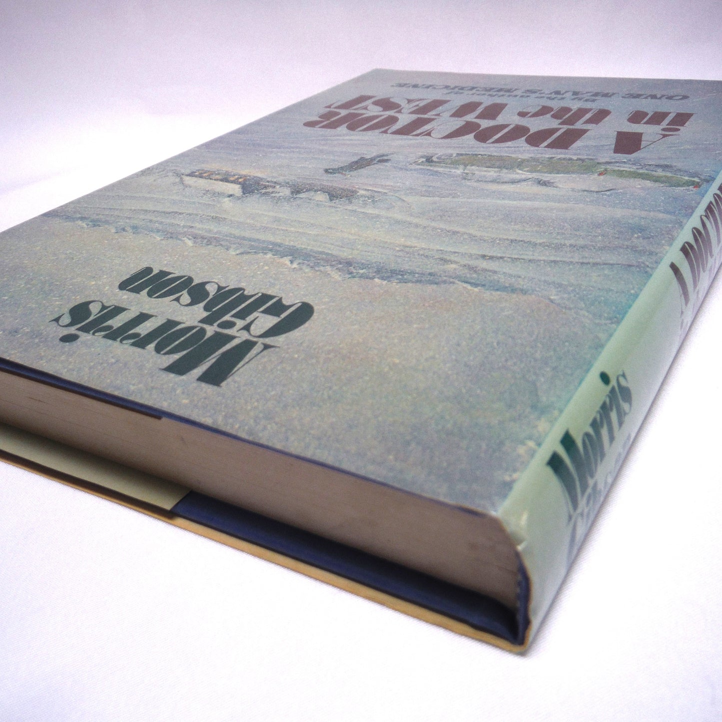 A DOCTOR IN THE WEST, A Novel by Morris Gibson (1st Ed. SIGNED)