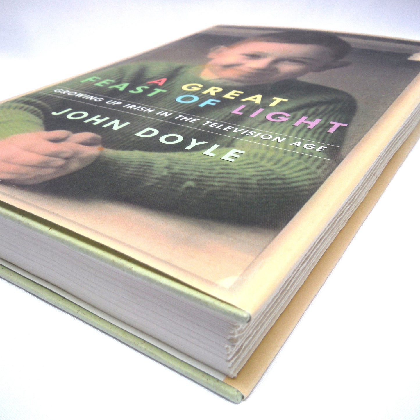 A GREAT FEAST OF LIGHT, Growing Up Irish in the Television Age, by John Doyle (1st Ed. SIGNED)