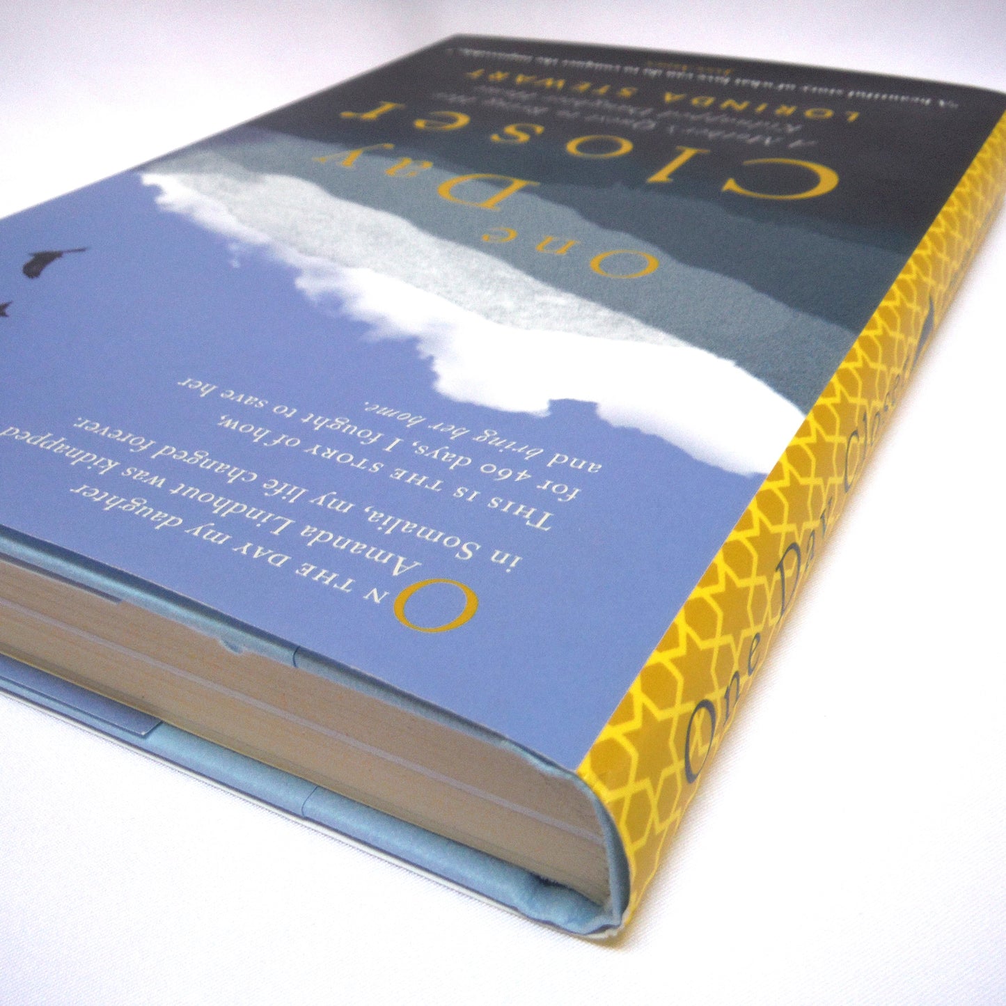 ONE DAY CLOSER, A Mother's Quest to Bring Her Kidnapped Daughter Home, by Lorinda Stewart (1st Ed. SIGNED)