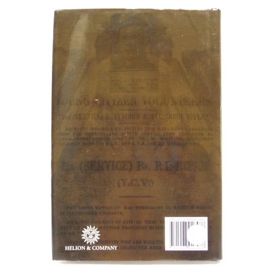 YOUNG CITIZEN OLD SOLDIER, From boyhood in Antrim to hell on the Somme: The Journal of Rifleman James McRoberts, Edited by David Truesdale (1st Ed. SIGNED)