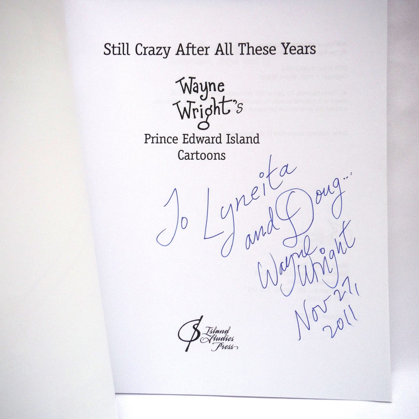 STILL CRAZY AFTER ALL THESE YEARS, Prince Edward Island Cartoons by Wayne Wright (1st Ed. SIGNED)