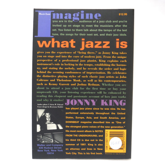 AN INSIDER'S GUIDE TO UNDERSTANDING AND LISTENING TO JAZZ, by Jonny King (1997 1st Ed.)