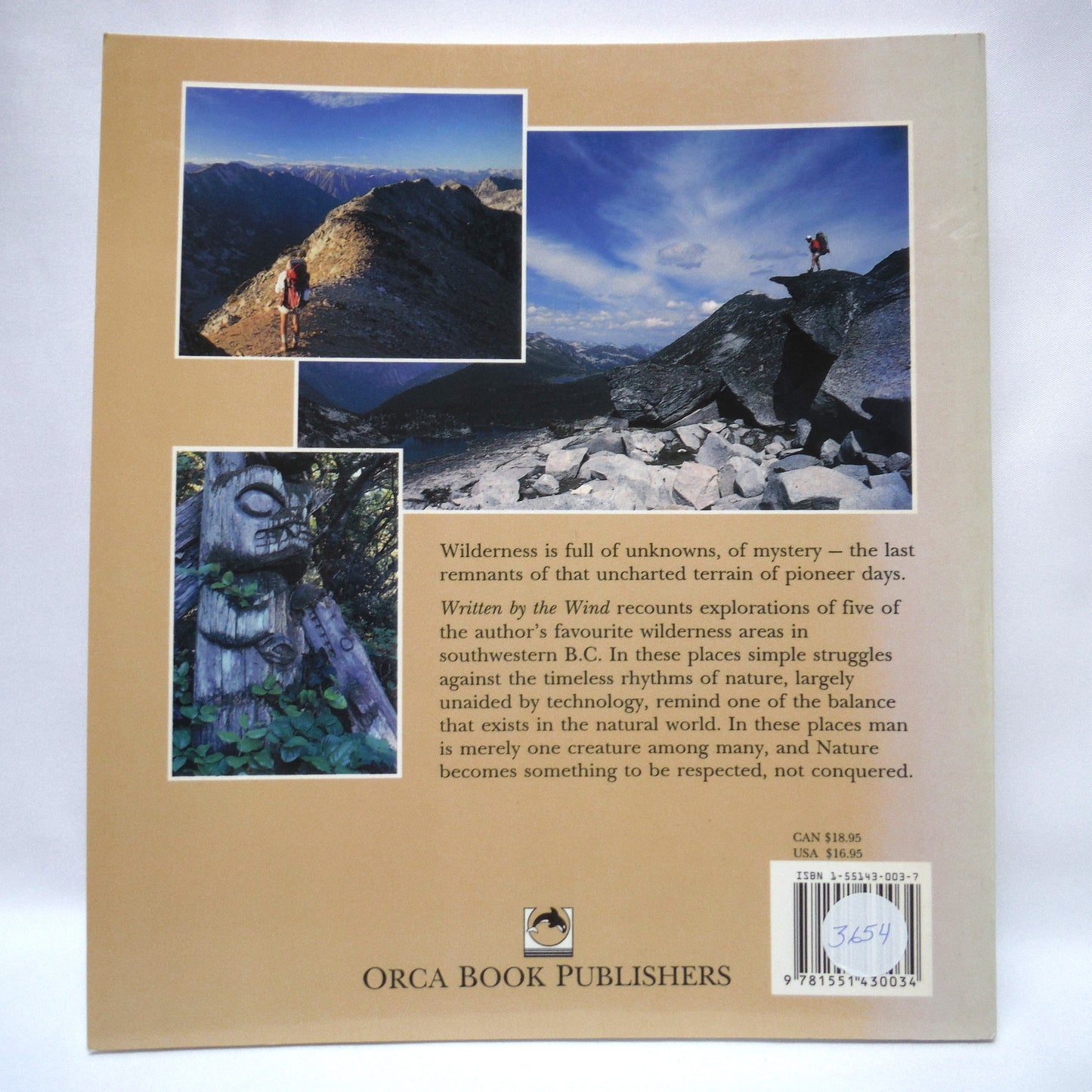 WRITTEN BY THE WIND, British Columbia Wilderness Adventures, by Randy Stoltmann (1993 1st Ed.)