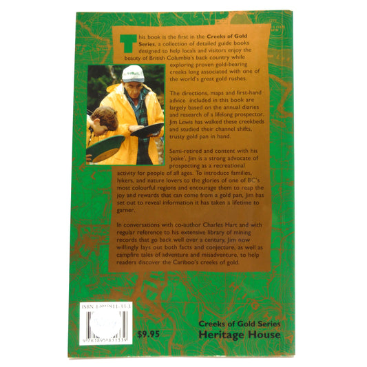 GOLD PANNING IN THE CARIBOO, A Prospector's Treasure Trail to Creeks of Gold, by Jim Lewis and Charles Hart (1997 1st Ed.)