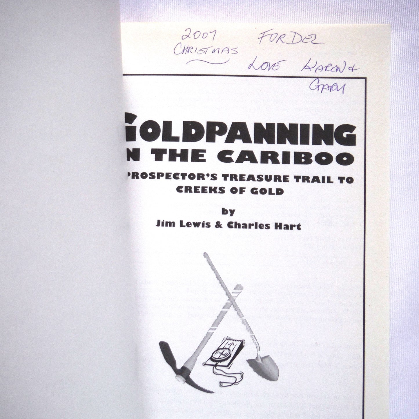 GOLD PANNING IN THE CARIBOO, A Prospector's Treasure Trail to Creeks of Gold, by Jim Lewis and Charles Hart (1997 1st Ed.)