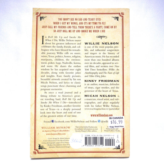 ROLL ME UP AND SMOKE ME WHEN I DIE, Musings from the Road by Willie Nelson (2012 1st Ed.)