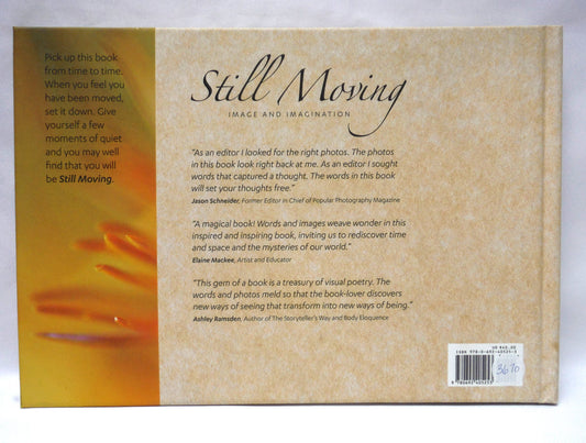 STILL MOVING: Image and Imagination, A Photographic Book by Karen Alexandre, Text by Jaimen McMillan (SIGNED 1st Ed.)