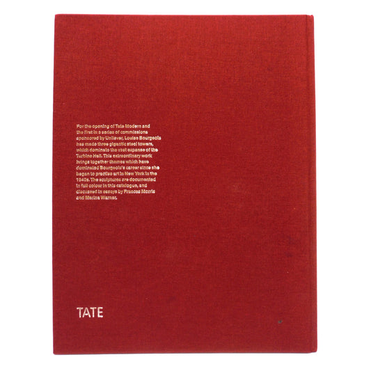 LOUISE BOURGEOIS: The Exhibit at Tate Modern from May 12-December 17, 2000 (2000 1st Ed.)