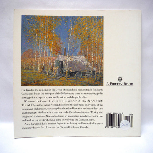 THE GROUP OF SEVEN AND TOM THOMSON, An Introduction by Anne Newlands (1995 1st Ed.)
