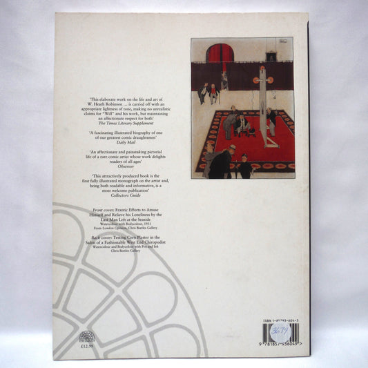 WILLIAM HEATH ROBINSON, by James Hamilton (1995 1st Ed.)