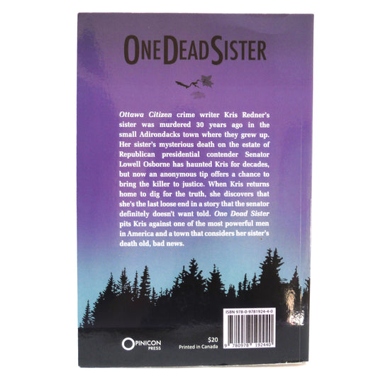 ONE DEAD SISTER, A Murder Mystery Novel by Randall Denley (1st Ed. SIGNED)