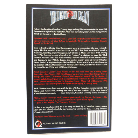 DICK DAMRON, THE LEGEND & THE LEGACY, An Autobiography by Dick Damron (1st Ed. SIGNED)