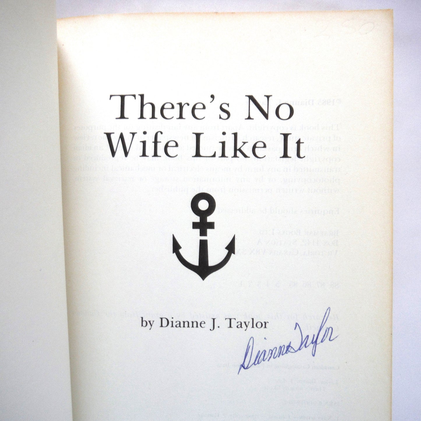 THERE'S NO WIFE LIKE IT, by Dianne J. Taylor (1st Ed. SIGNED)