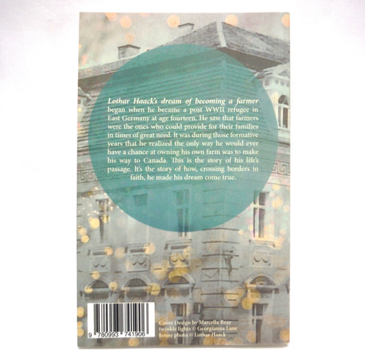 CROSSING BORDERS IN FAITH, A Memoir by Lothar Hack (1st Ed. SIGNED)