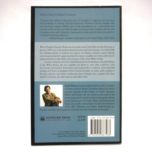 DOING THE CONTINENTAL, A New Canadian-American Relationship, by David Dyment (1st Ed. SIGNED)