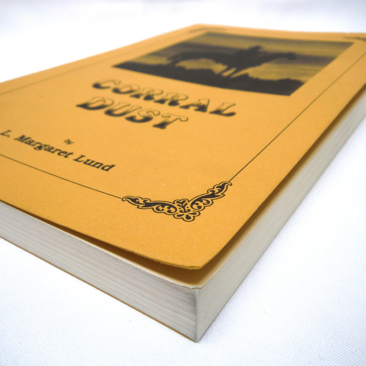 CORRAL DUST, A Family Autobiography by L. Margaret Lund (1st Ed. SIGNED)