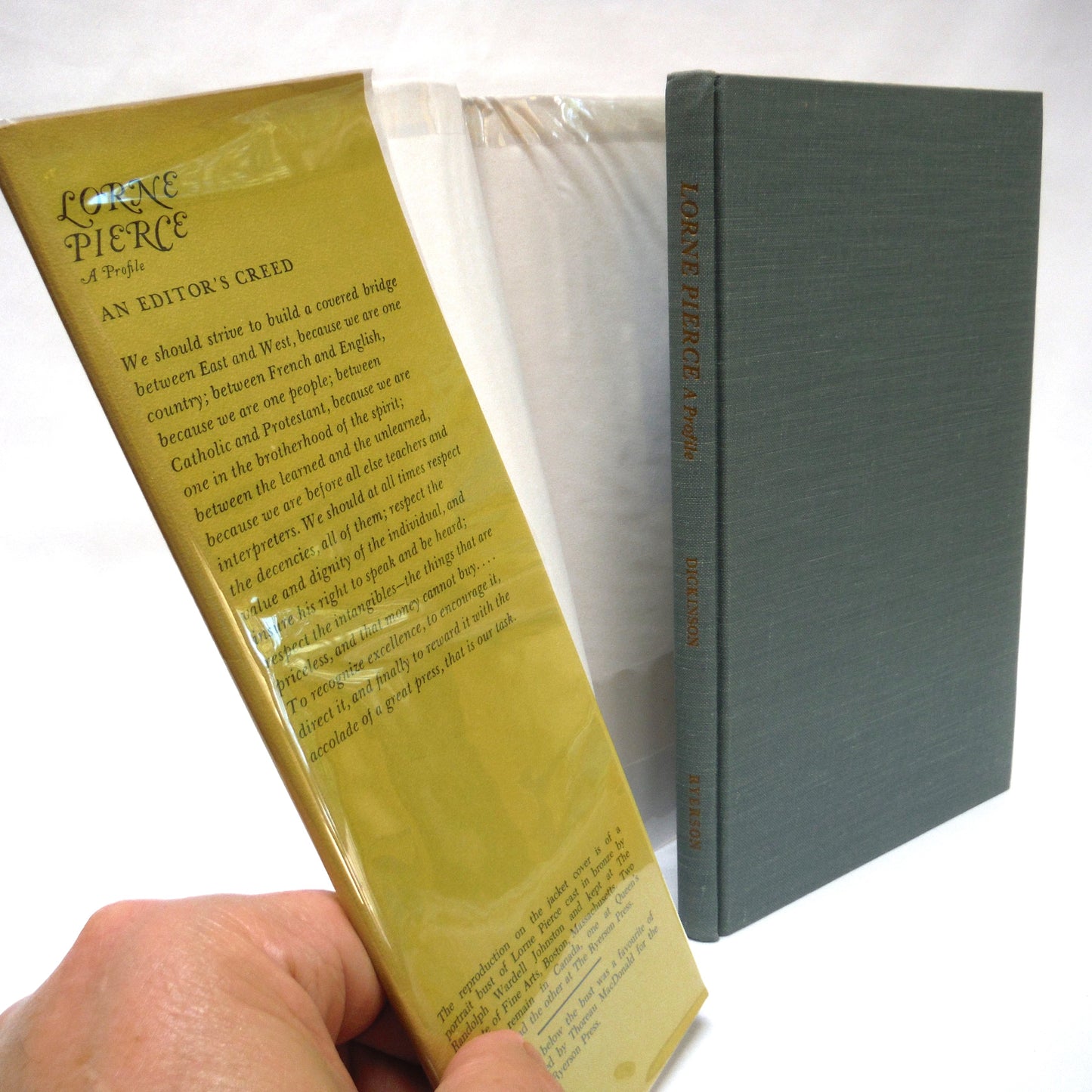 LORNE PIERCE, A Profile by C.H. Dickinson (1965 1st Ed.)