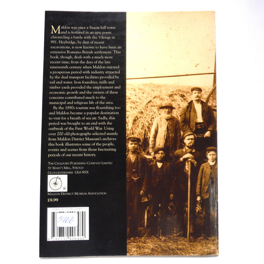 MALDON and HEYBRIDGE, The Archive Photographs Series, Compiled by Patrick Lacey (1996 1st Ed.)