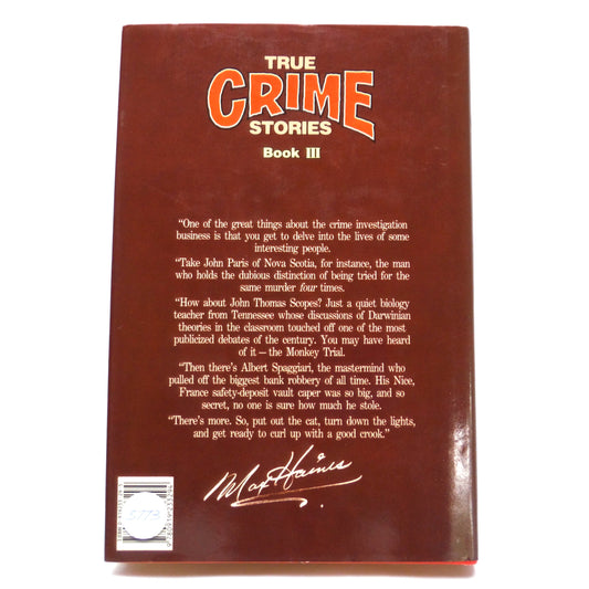 TRUE CRIME STORIES BOOK III, by Max Haines (1989 1st Ed.)