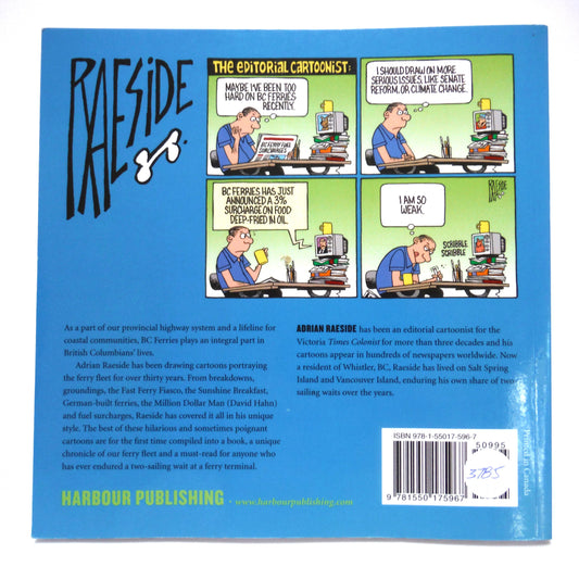 NO SAILING WAITS, and Other Ferry Tales, 30 Years of BC Ferries Cartoons by Adrian Raeside (2012 1st Ed.)