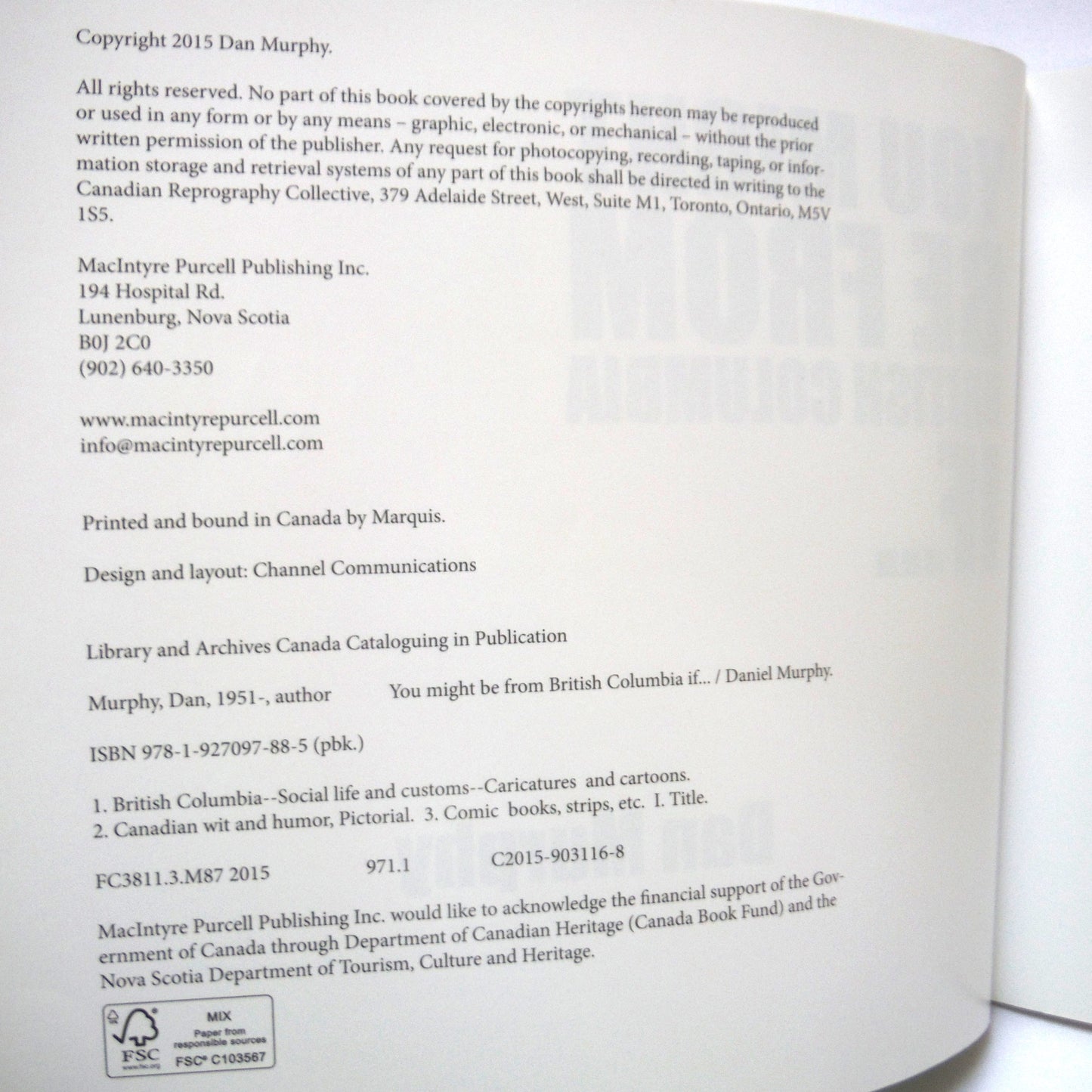 YOU MIGHT BE FROM BRITISH COLUMBIA IF… Editorial Cartoons by Dan Murphy (2015 1st Ed.)