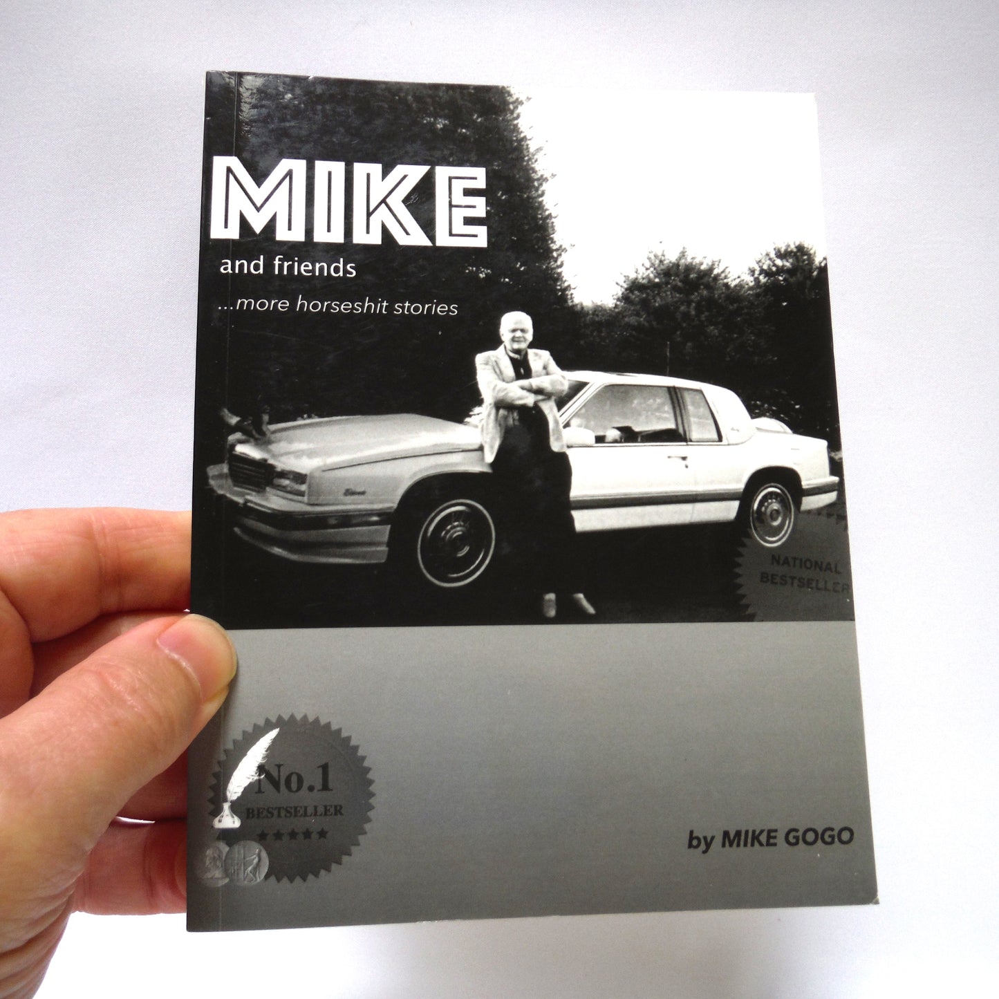 MIKE AND FRIENDS…More HS Stories by Mike Gogo (1st Ed. SIGNED)