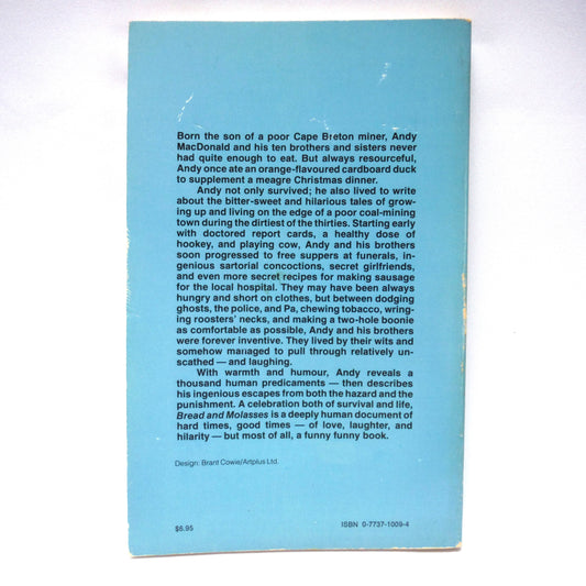 BREAD & MOLASSES, The countless crazy capers of a poor Cape Breton coal miner's son in the hungry thirties, by Andy MacDonald (1st Ed. SIGNED)