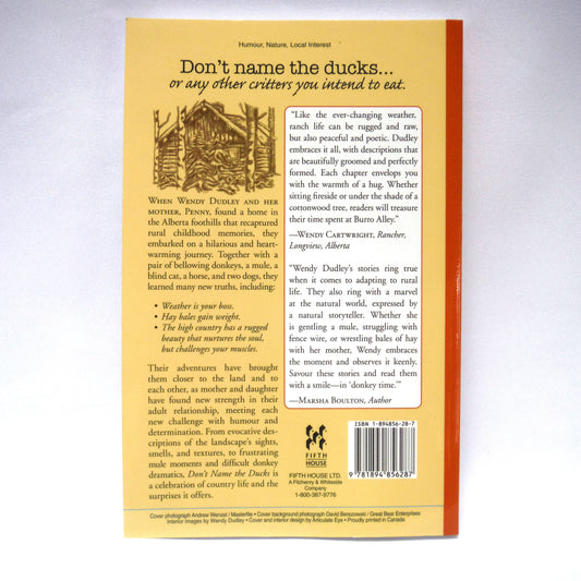 DON'T NAME THE DUCKS, and other truths about life in the country, by Wendy Dudley (1st Ed. SIGNED)