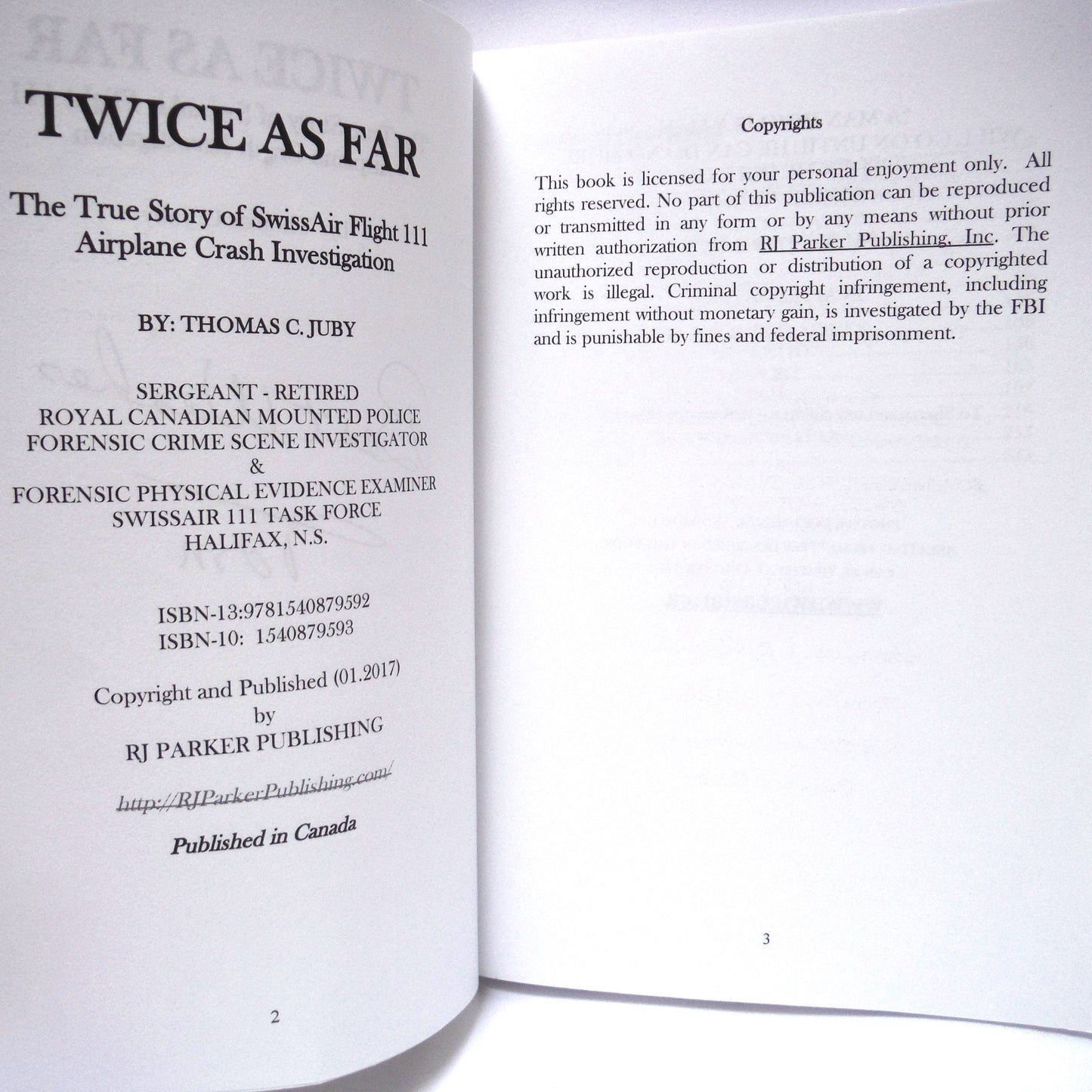 TWICE AS FAR, The True Story of Swissair 111 Airplane Crash Investigation, by Thomas C. Juby (1st Ed. SIGNED)