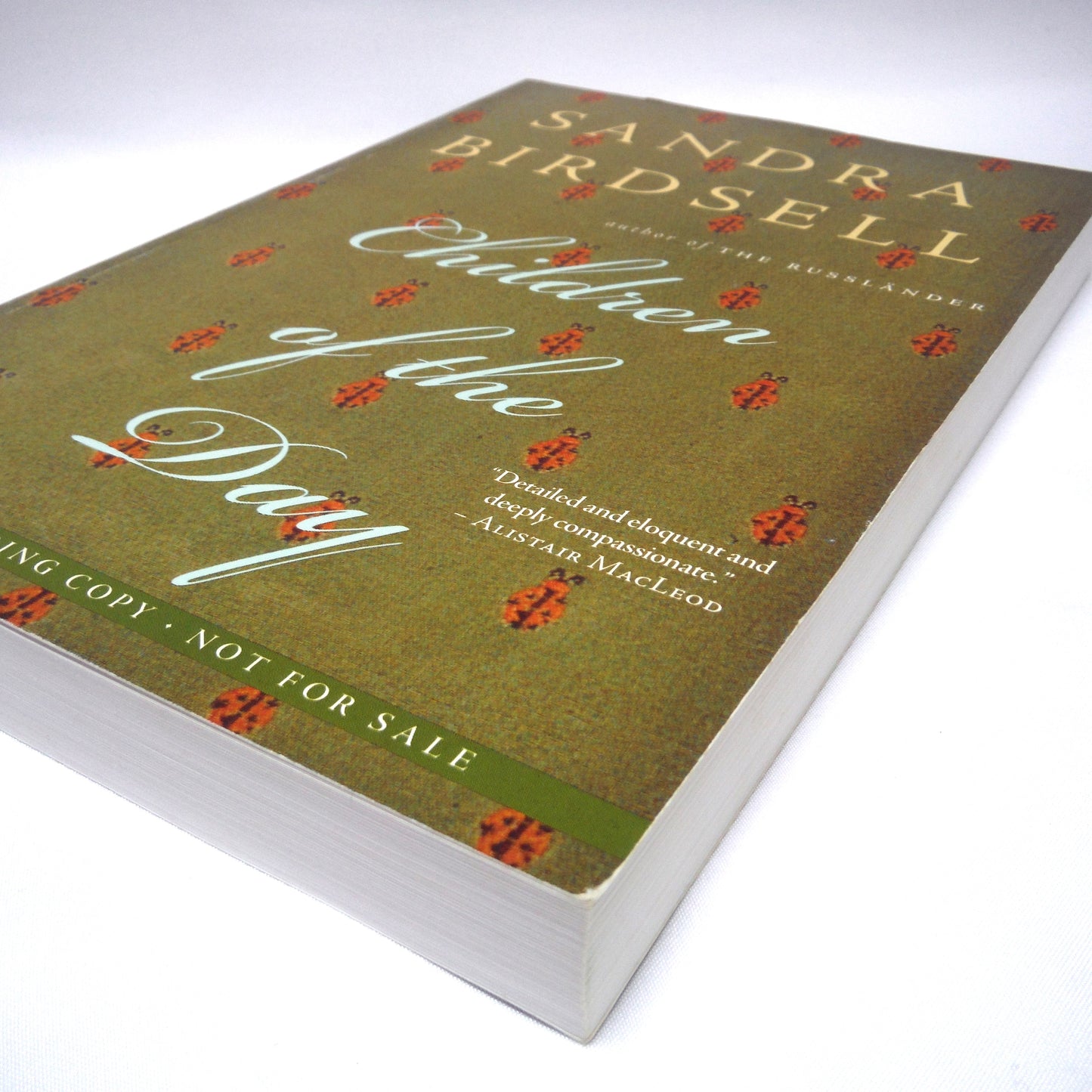CHILDREN OF THE DAY, A Novel by Sandra Birdsell (1st Ed. SIGNED)
