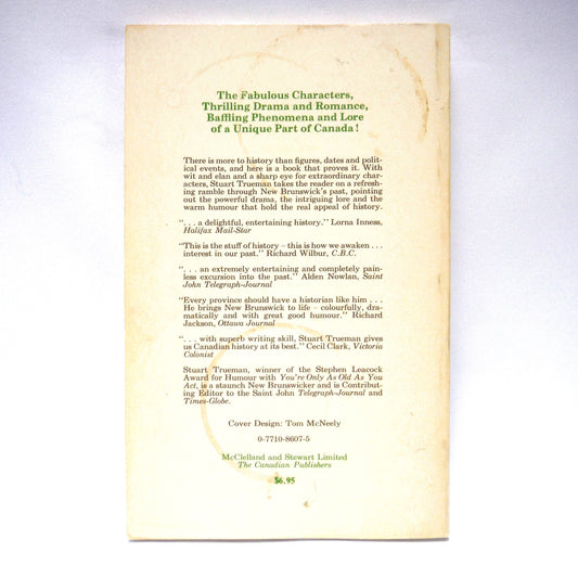 AN INTIMATE HISTORY OF NEW BRUNSWICK, by Stuart Trueman (1978 1st Ed.)