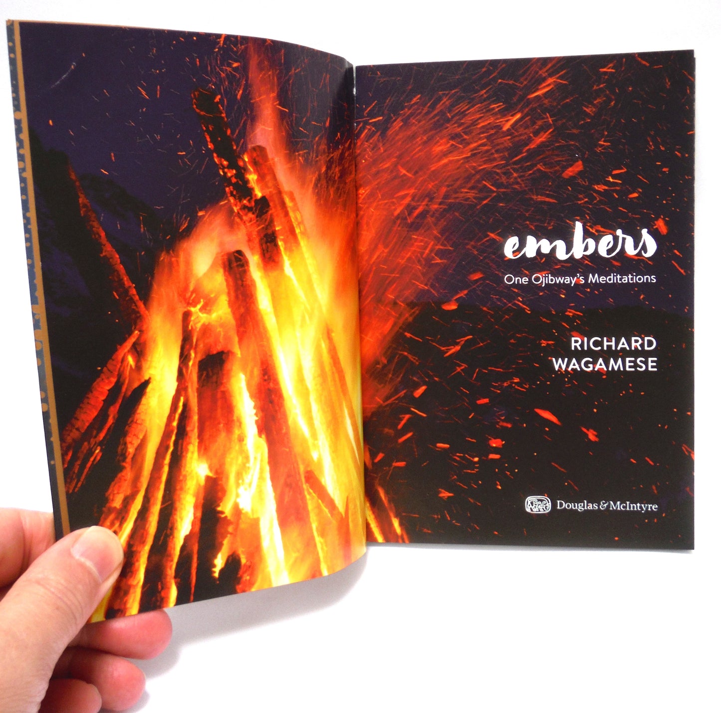 EMBERS: One Ojibway's Meditations by Richard Wagamese (2016 1st Ed.)