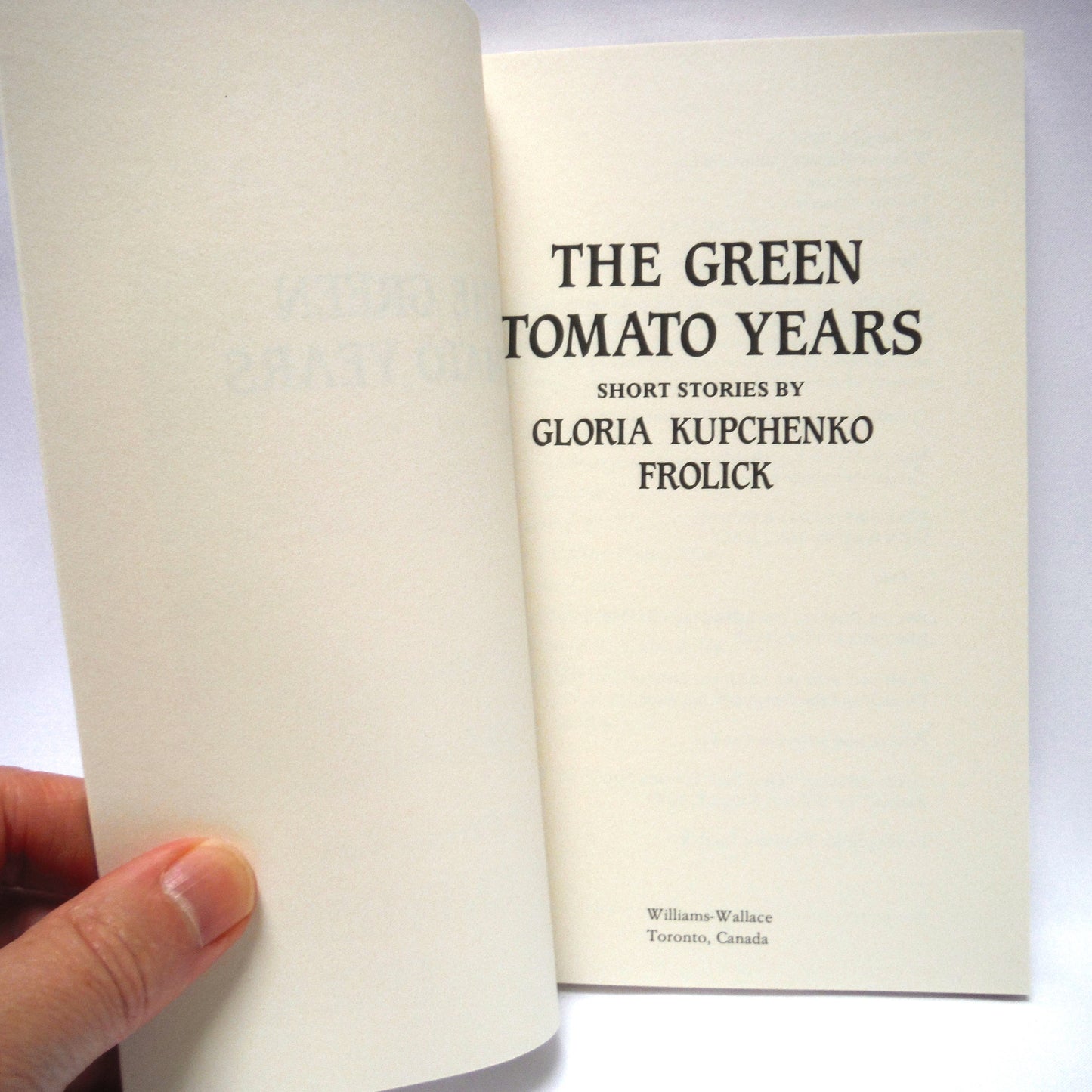 A GLORIA KUPCHENKO FROLICK Two-Pack 1st Edition Softcover Book Special: The Green Tomato Years, 1985 and The Chicken Man, 1989.