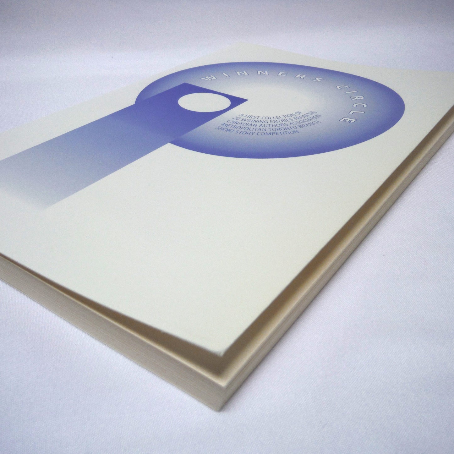 WINNERS CIRCLE, The First Collection of 20 Winning Entries from the Toronto Short Story Competition (1993 1st Ed.)
